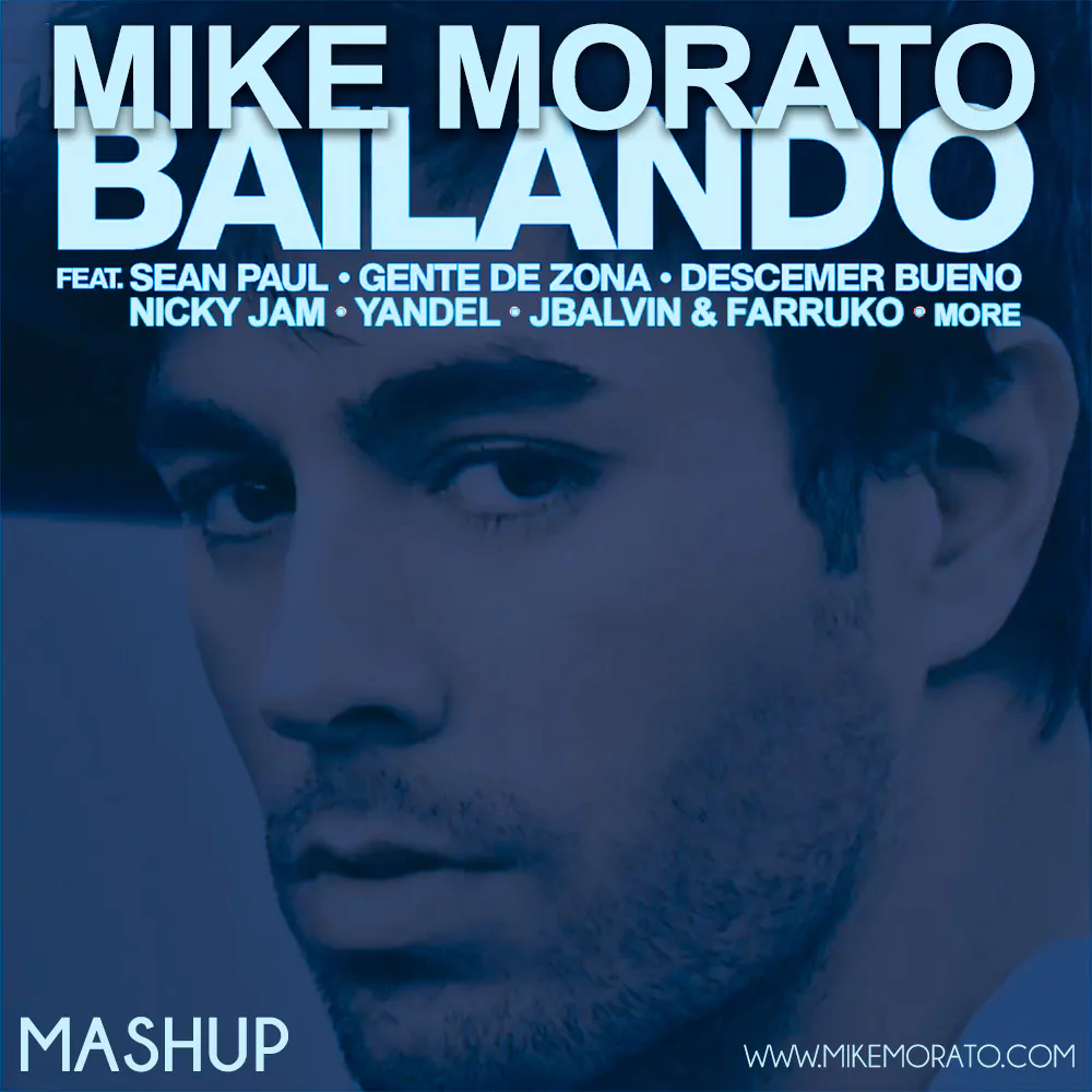 Mike Morato - Bailando (Mashup)