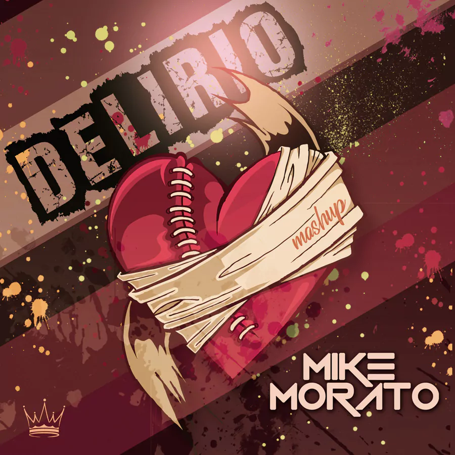 Mike Morato - Delirio (Mashup)