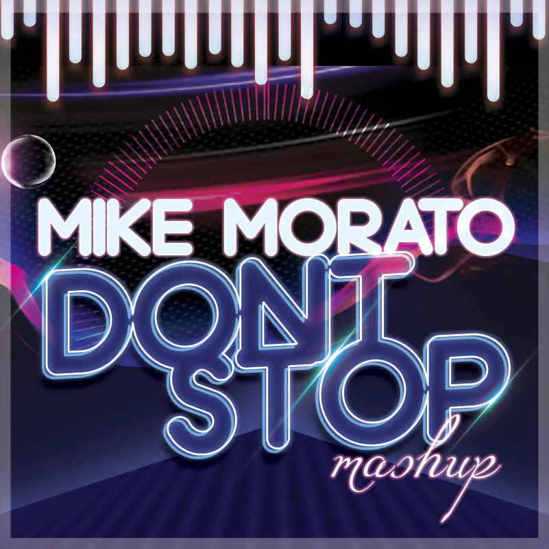 Mike Morato - Dont Stop (Mashup)