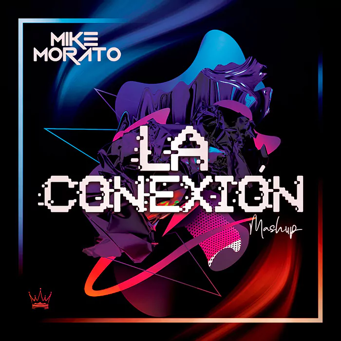 Mike Morato - La Conexion (Mashup)