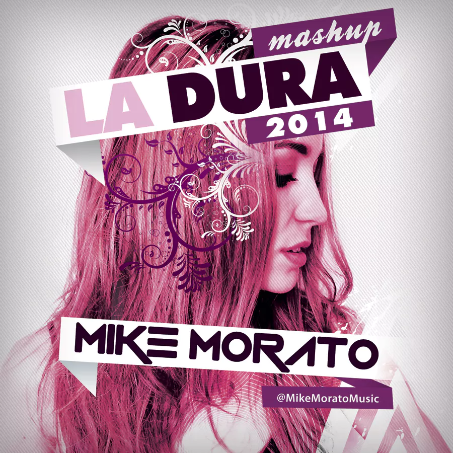 Mike Morato - La Dura 2014 (Mashup)
